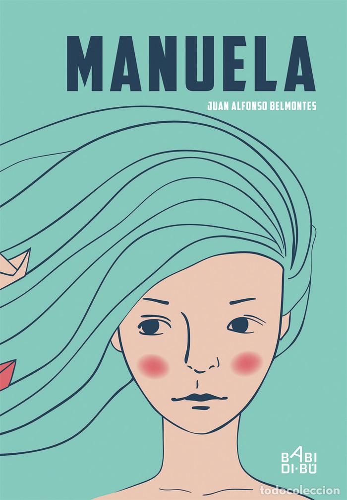 Livros: MANUELA - BELMONTES, JUAN ALFONSO