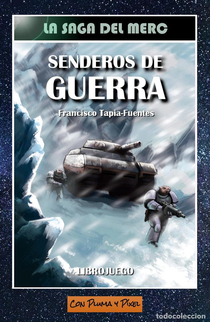 Livres: SENDEROS DE GUERRA - TAPIA-FUENTES SANGUINO, FRANCISCO