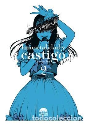Libros: INMORTALIDAD Y CASTIGO 2 - SATO KENTARO