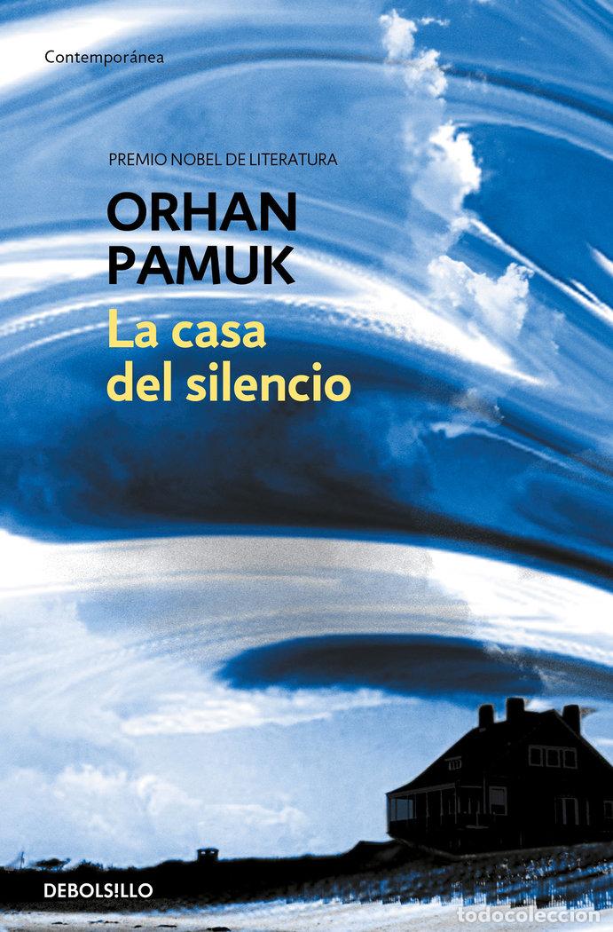 Libros: CASA DEL SILENCIO,LA - PAMUK, ORHAN