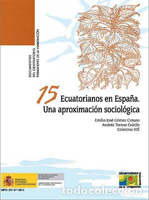 Libros: ECUATORIANOS EN ESPA&Ntilde;A. UNA APROXIMACION SOCIOLOGICA. - IOE, COLECTIVO