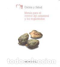 Libros: MENUS PARA EL CONTROL DEL COLESTEROL Y LOS TRIGLICERIDOS - AA.VV.