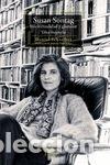 Libros: SUSAN SONTAG INTELECTUALIDAD Y GLAMOUR UNA BIOGRAFIA - SCHREIBER, DANIEL