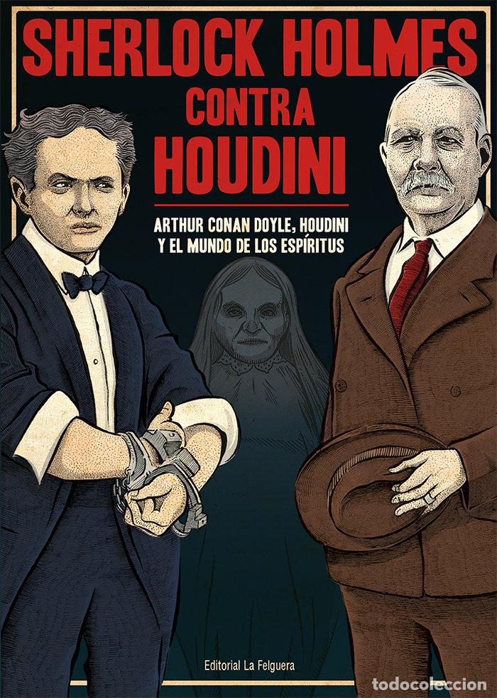 Libros: SHERLOCK HOLMES CONTRA HOUDINI - CONAN DOYLE