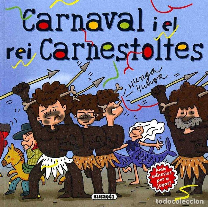 Libri: CARNAVAL I EL REI CARNESTOLTES - CASSANY, MIA
