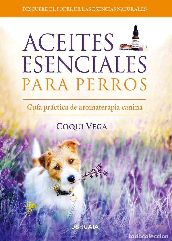 Livros: ACEITES ESENCIALES PARA PERROS - VEGA, COQUI