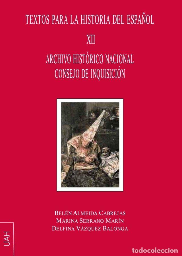 books: ARCHIVO HISTORICO NACIONAL CONSEJO DE INQUISICION TEXTOS PAR - ALMEIDA CABREJAS, BELEN