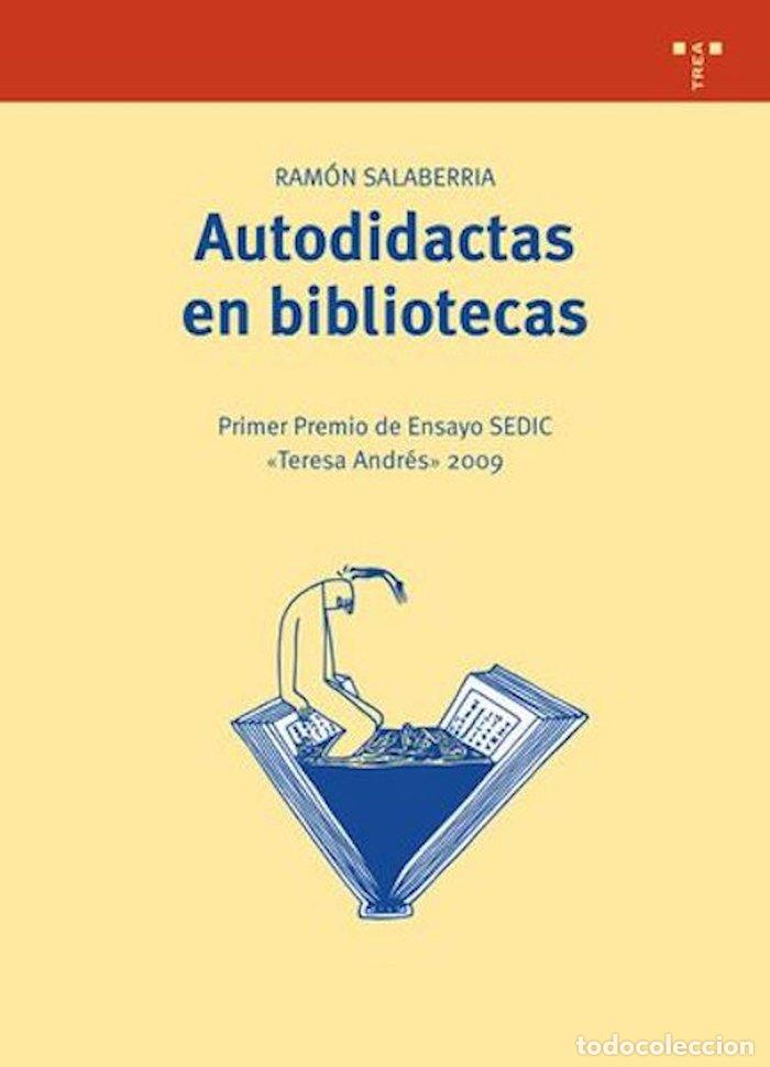 books: AUTODIDACTAS EN BIBLIOTECAS - SALABERRIA, RAMON