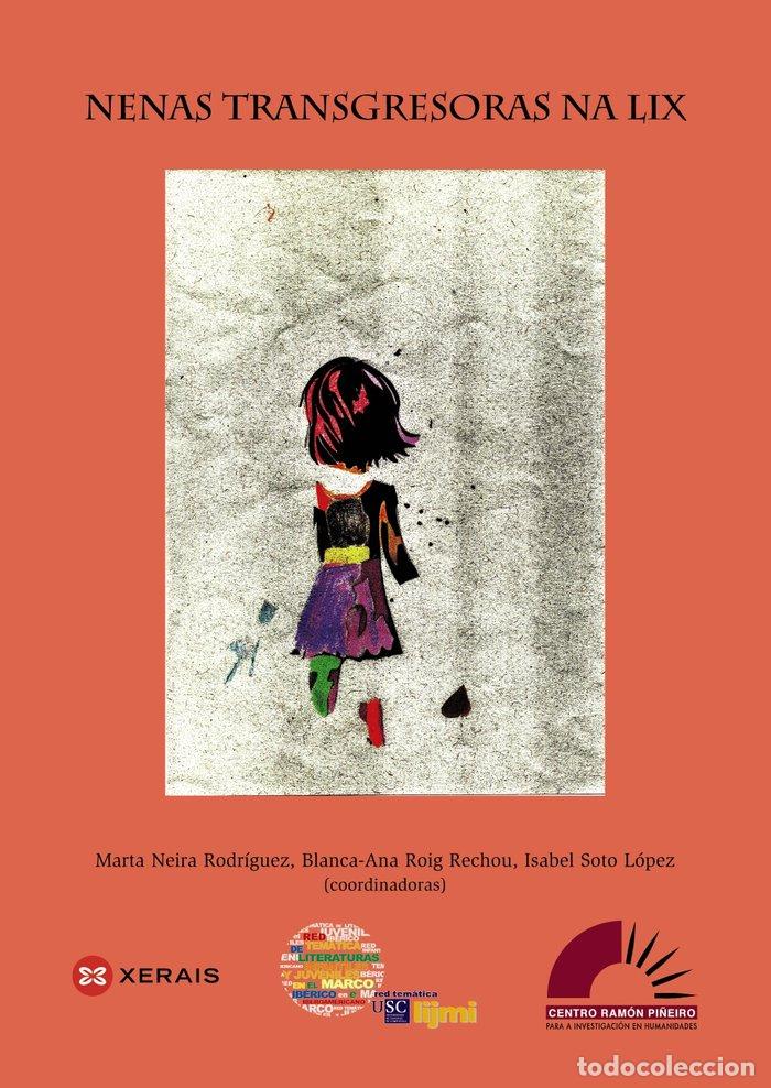 books: NENAS TRANSGRESORAS NA LIX - RED TEMATICA DE INVESTIGACION &rdquo;LIJMI&rdquo;