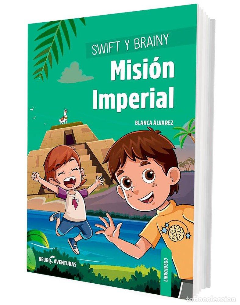 Livros: SWIFT Y BRAINY MISION IMPERIAL - ALVAREZ, BLANCA