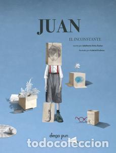 Livres: Juan el inconstante - Ortiz Avalos, Adalberto