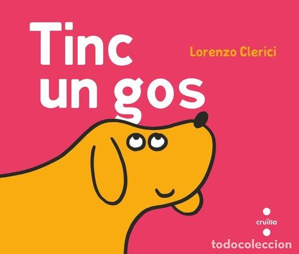 Livres: TINC UN GOS - CLERICI, LORENZO
