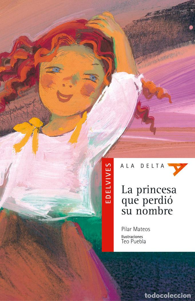 Libros: PRINCESA QUE PERDIO SU NOMBRE,LA ADR - MATEOS, PILAR