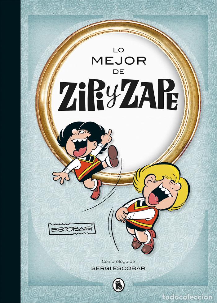 Libros: LO MEJOR DE ZIPI ZAPE - Escobar, Josep