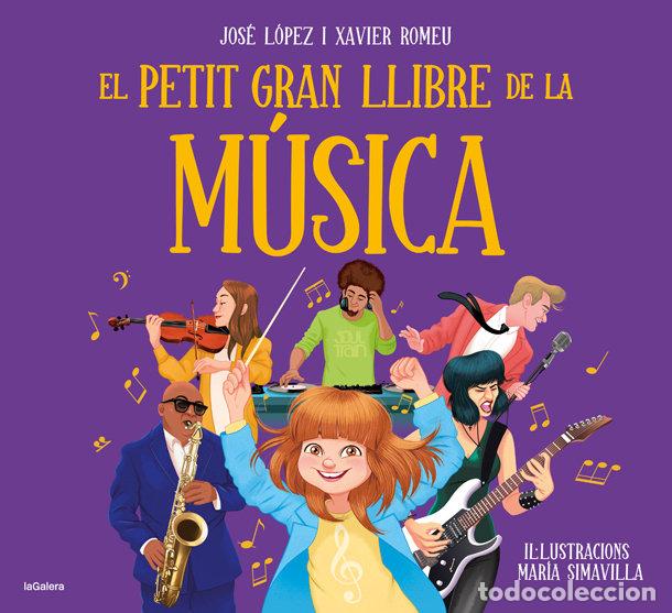 Libros: EL PETIT GRAN LLIBRE DE LA MUSICA - LOPEZ, JOSE