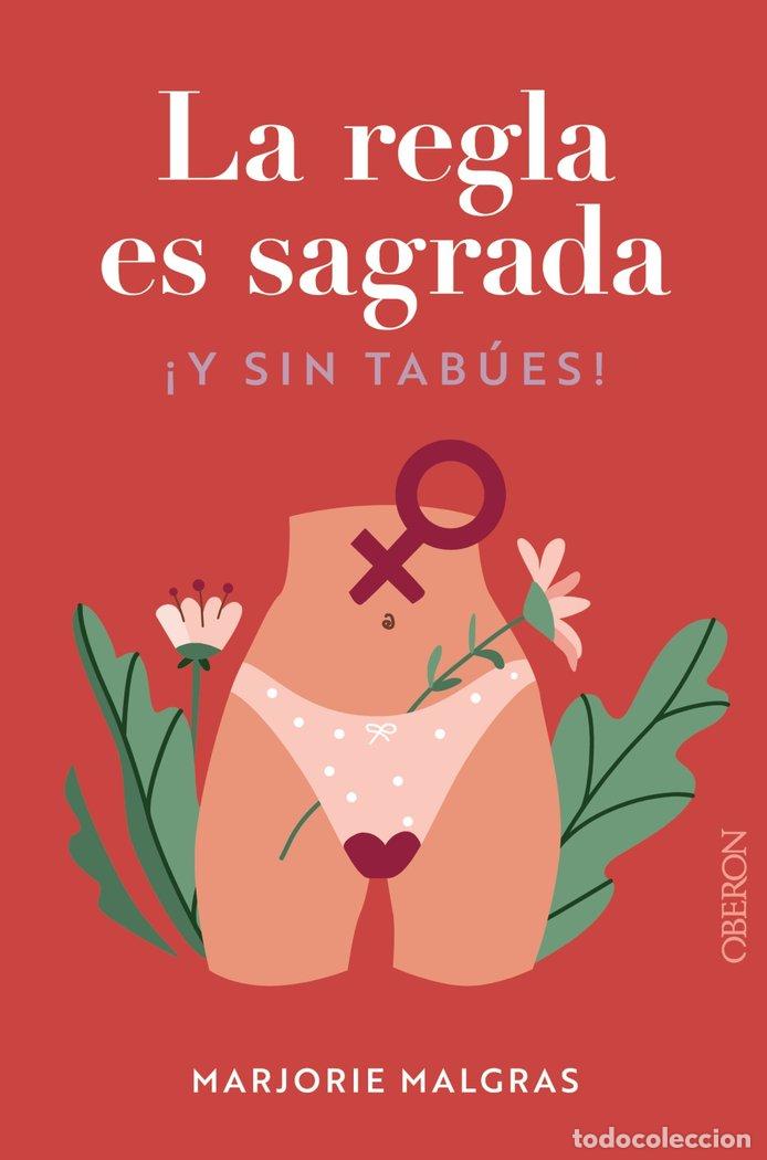 Libri: LA REGLA ES SAGRADA Y SIN TABUES - MALGRAS, MARJORIE