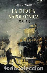 books: EUROPA NAPOLEONICA, LA - CANALES, ESTEBAN