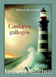 Libros: CANTARES GALLEGOS - DE CASTRO, ROSALIA
