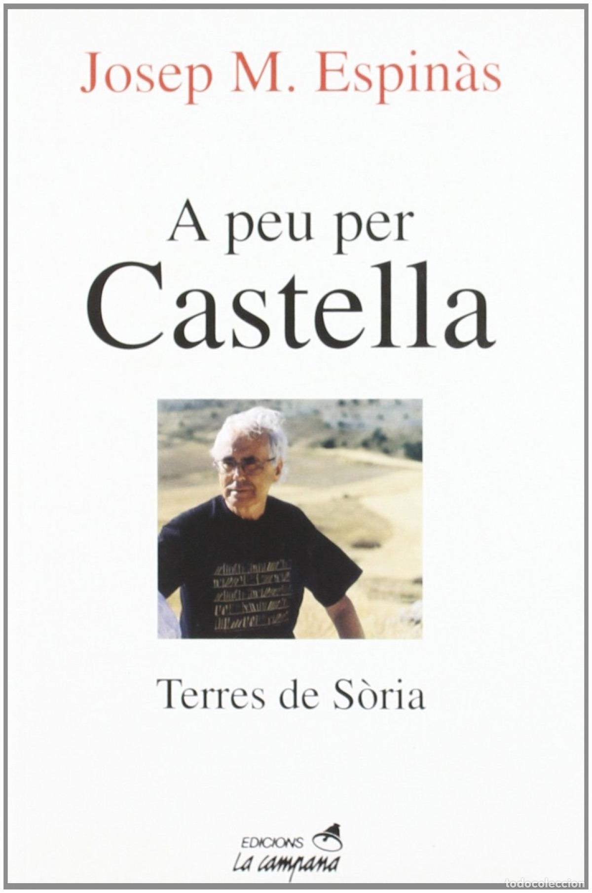 Libros: A PEU PER CASTELLA - Espin&agrave;s, Josep Maria
