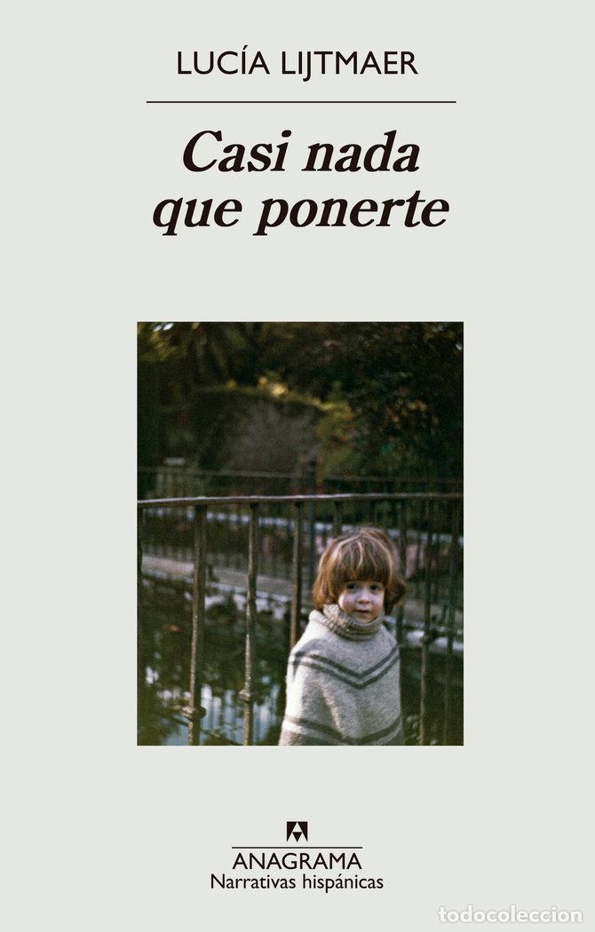 Libros: CASI NADA QUE PONERTE - LIJTMAER, LUCIA