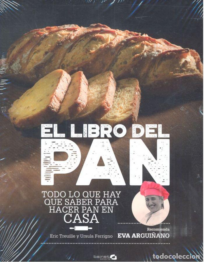 Libros: LIBRO DEL PAN,EL - TREUILLE, ERIC