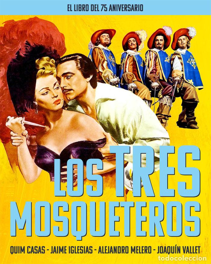 Libros: TRES MOSQUETEROS,LOS EL LIBRO DEL 75 ANIVERSARIO - CASAS
