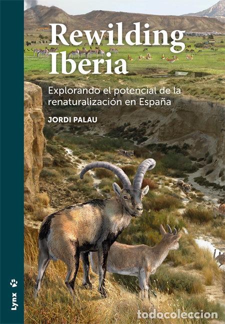 Livros: REWILDING IBERIA - PALAU, JORDI