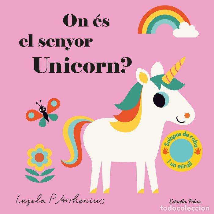 Libros: ON ES EL SENYOR UNICORN? - ARRHENIUS, INGELA P.