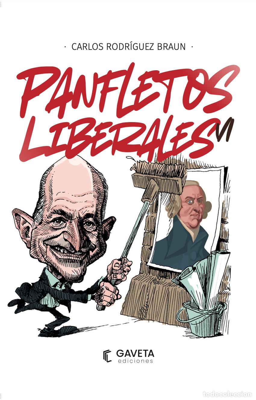 Libros: PANFLETOS LIBERALES VI - Rodriguez Braun, Carlos