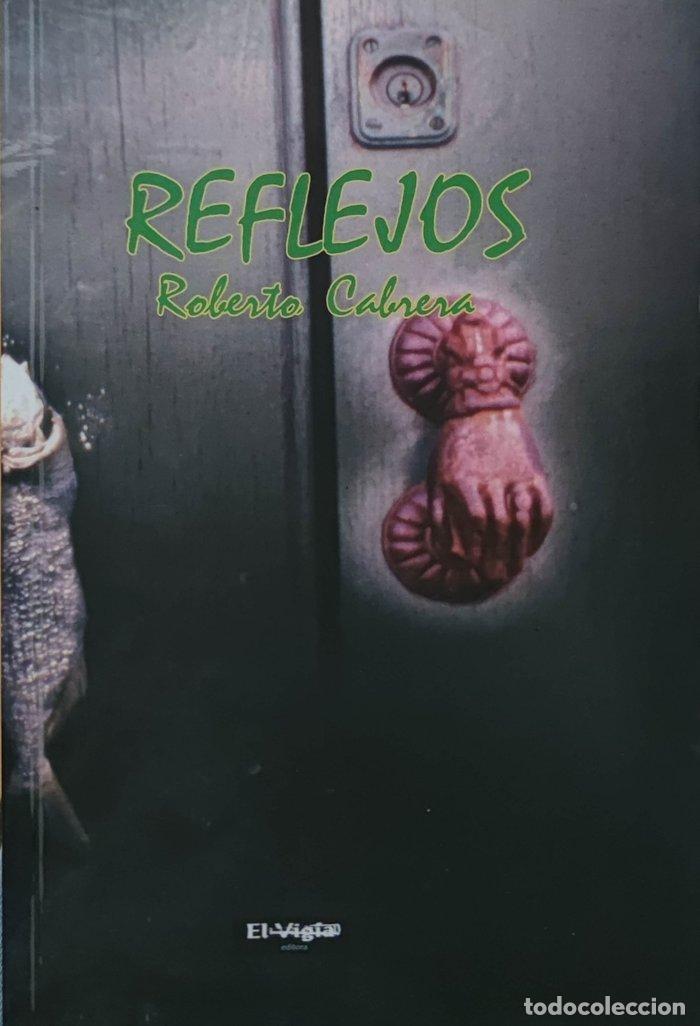 Libros: REFLEJOS - CABRERA, ROBERTO