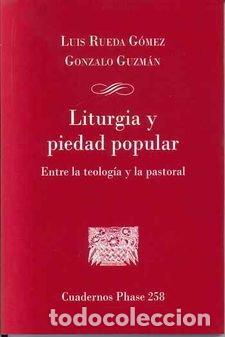 Libros: LITURGIA Y PIEDAD POPULAR - RUEGA GOMEZ, LUIS