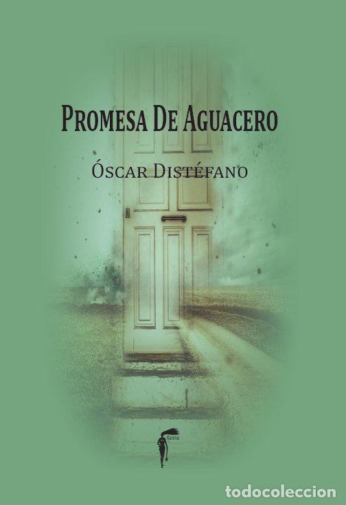 Libros: PROMESA DE AGUACERO - OSCAR DISTEFANO