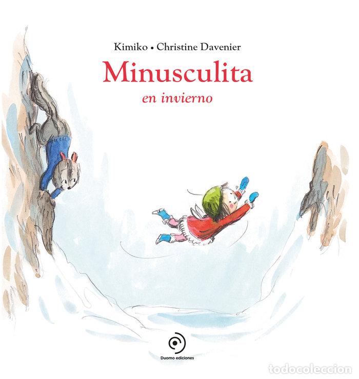 Libros: MINUSCULITA EN INVIERNO - KIMIKO