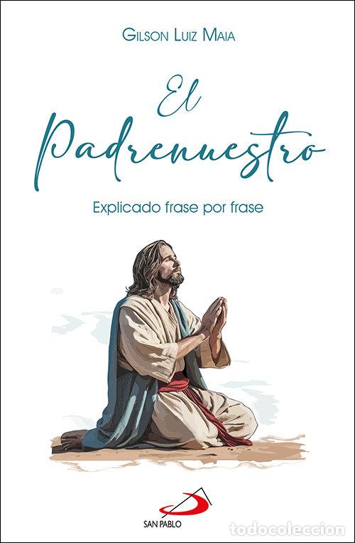 Libros: EL PADRENUESTRO - GILSON LUIZ MAIA