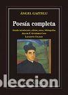 Libros: POESIA COMPLETA - GAZTELU, ANGEL