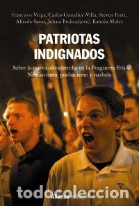 Libros: PATRIOTAS INDIGNADOS - VEIGA, FRANCISCO