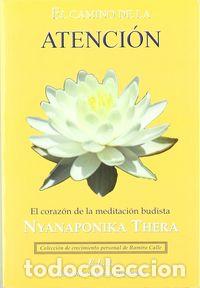 Libros: CAMINO DE LA ATENCION,EL - NYANAPONIKA
