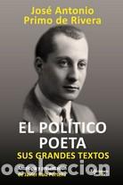 Libri: POLITICO POETA, EL - PRIMO DE RIVERA, JOSE ANTONIO