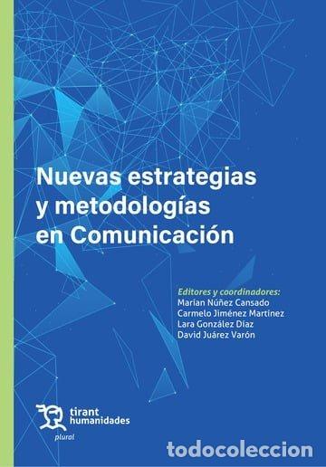 Libri: NUEVAS ESTRATEGIAS Y METODOLOGIAS EN COMUNICACION - AA.VV