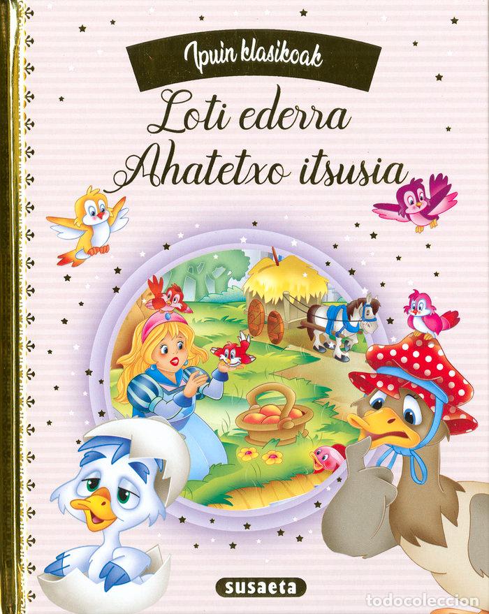 books: LOTI EDERRA - AHATETXO ITSUSIA - EDICIONES, SUSAETA