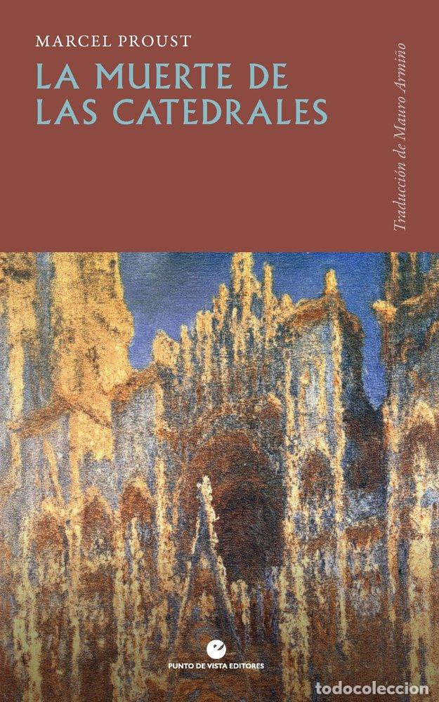 B&uuml;cher: LA MUERTE DE LAS CATEDRALES - PROUST, MARCEL