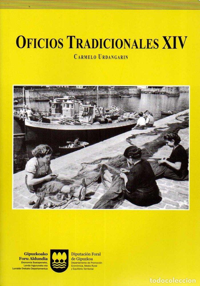 B&uuml;cher: OFICIOS TRADICIONALES XIV - URDANGARIN ALTUNA, CARMELO