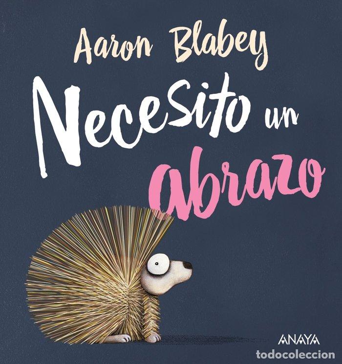B&uuml;cher: NECESITO UN ABRAZO - BLABEY, AARON