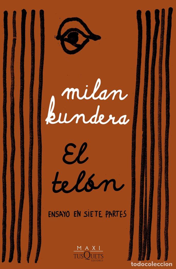 Libros: EL TELON - MILAN KUNDERA