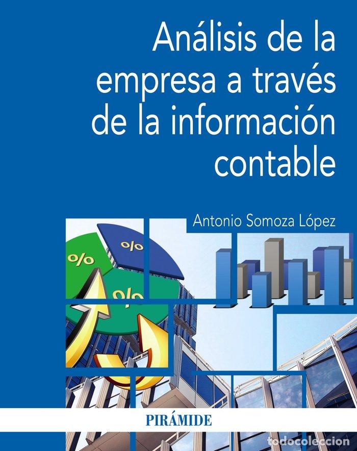 Libros: ANALISIS DE LA EMPRESA A TRAVES DE LA INFORMACION CONTABLE - SOMOZA LOPEZ, ANTONIO
