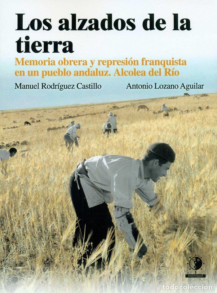 Livres: ALZADOS DE LA TIERRA,LOS - RODRIGUEZ CASTILLO, MANUEL