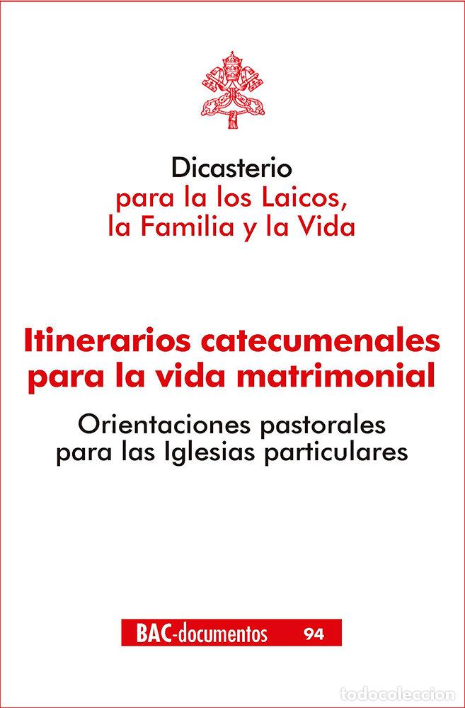 Libros: ITINERARIOS CATECUMENALES PARA LA VIDA MATRIMONIAL - AA.VV