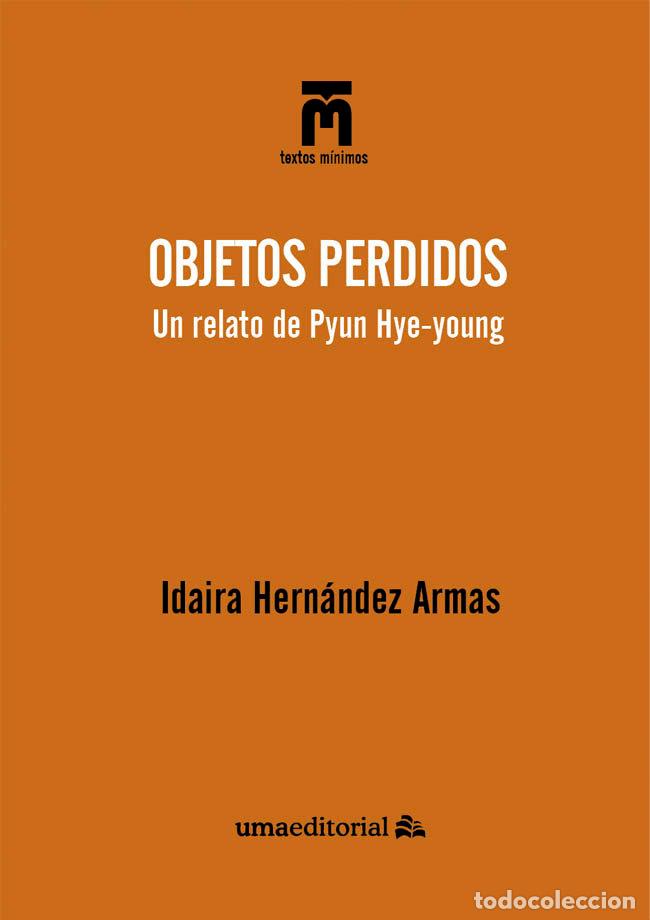 Livres: OBJETOS PERDIDOS - HERNANDEZ ARMAS, IDAIRA