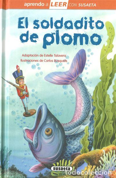 Livres: EL SOLDADITO DE PLOMO - Ediciones, Susaeta