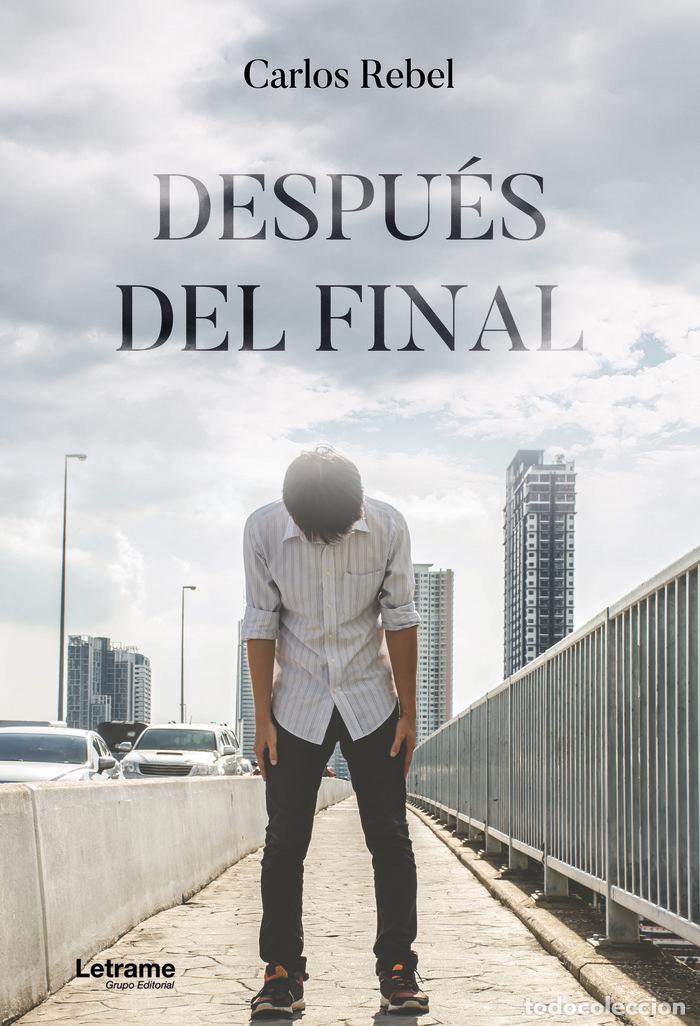 Libri: DESPUES DEL FINAL - REBEL, CARLOS